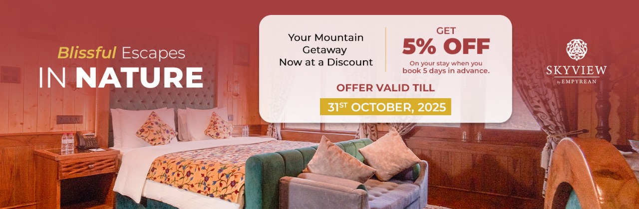 Summer Offer 5% Off on Advance Booking- Skyview